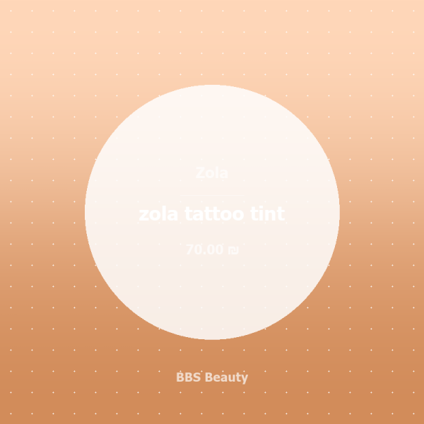 zola tattoo tint