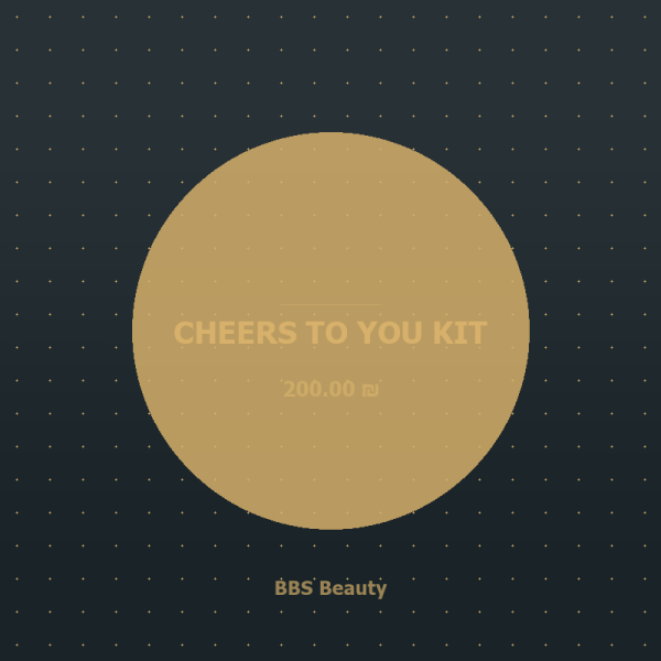 CHEERS TO YOU KIT