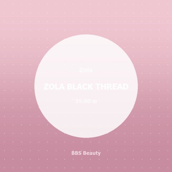 ZOLA WHITE THREAD